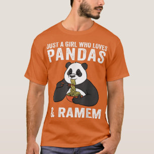 Nur ein Mädchen, das Pandas und Ramen 658 Lieben T-Shirt