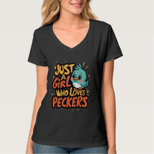 Nur ein Mädchen, das Peckers Lieben T-Shirt