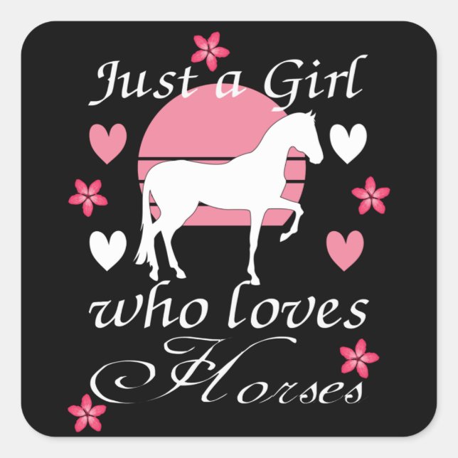Nur ein Mädchen, das Pferde in Rose Liebe Rosa Quadratischer Aufkleber (Vorderseite)