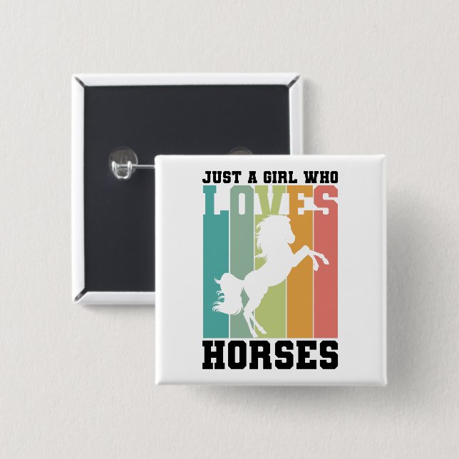 Nur ein Mädchen, das Pferde Liebe | PferdeGirl Button (Vorne & Hinten)