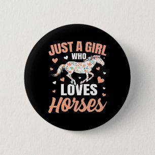 Nur ein Mädchen, das Pferde Liebe Reiten Button
