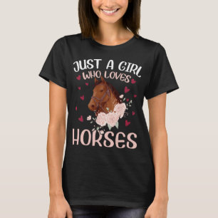 Nur ein Mädchen, das Pferde Liebe T-Shirt