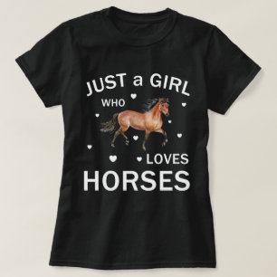 Nur ein Mädchen, das Pferde Liebe T-Shirt