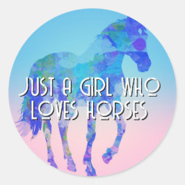 Nur ein Mädchen, das Pferde Lieben Runder Aufkleber