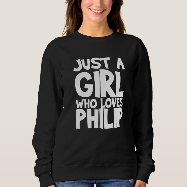 Nur ein Mädchen, das Philip Lieben Sweatshirt (Vorderseite)