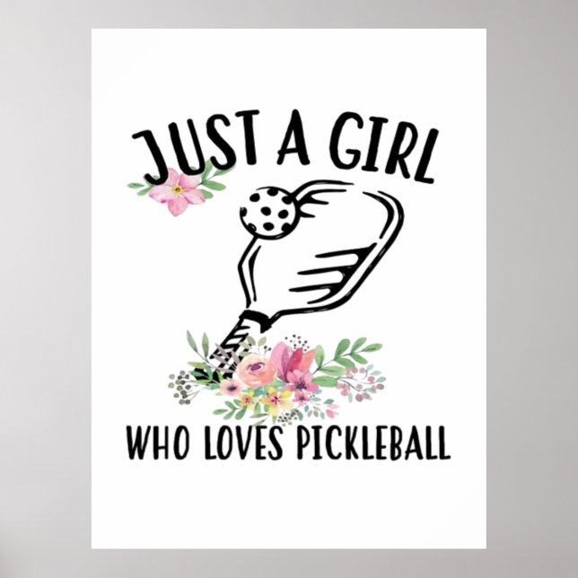 Nur ein Mädchen, das Pickleball Liebe Poster (Vorne)