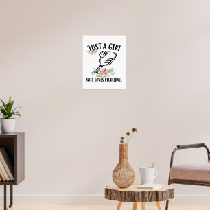 Nur ein Mädchen, das Pickleball liebt Poster