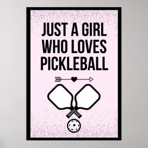 Nur ein Mädchen, das Pickleball Sporty Lieben Cool Poster