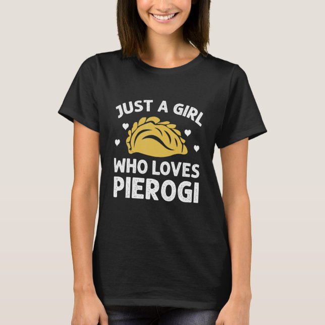 Nur ein Mädchen, das Pierogi Polnisch Pierogi Boys T-Shirt (Vorderseite)