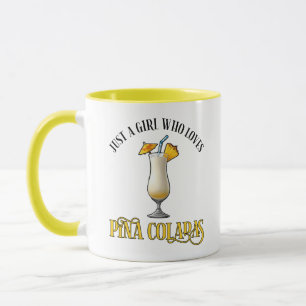 Nur Ein Mädchen, Das Pina Coladas Liebt Tasse