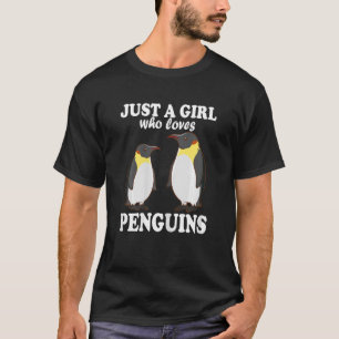 Nur ein Mädchen, das Pinguine Niedliche Pinguine L T-Shirt