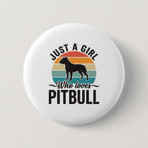 Nur ein Mädchen, das Pitbull Vintage-Hundedesign l Button