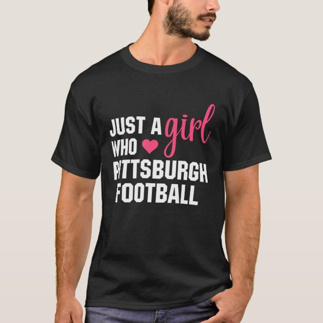 Nur ein Mädchen, das Pittsburgh Football Lieben T-Shirt (Vorderseite)
