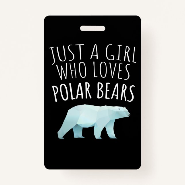 Nur ein Mädchen, das Polar Bears Animal Lover  Ausweis (Vorderseite)