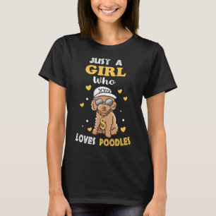 Nur ein Mädchen, das Poodles Funny Poodle Lover Li T-Shirt