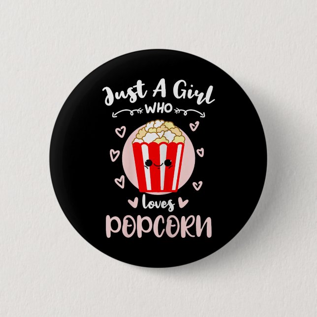 Nur ein Mädchen, das Popcorn liebt  Button (Vorderseite)