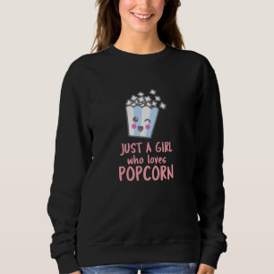 Nur ein Mädchen, das Popcorn  Sweatshirt