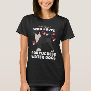 Nur ein Mädchen, das portugiesische Hunde Liebe, N T-Shirt