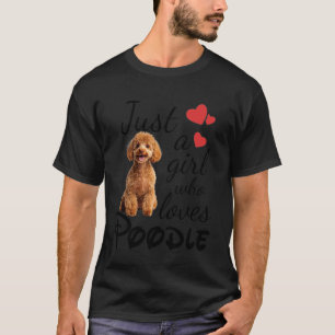 Nur ein Mädchen, das Pudel-Hund liebt Lustiger Pud T-Shirt