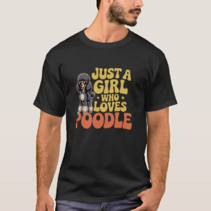 Nur ein Mädchen, das Pudel Retro 70er Jahre Hund l T-Shirt