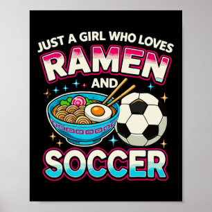 Nur ein Mädchen, das Ramen und Fußball liebt  Poster