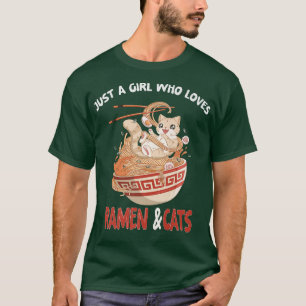 Nur ein Mädchen, das Ramen und Katzen Lieben Shirt