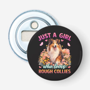 Nur ein Mädchen, das rauhe Collies liebt Flaschenöffner