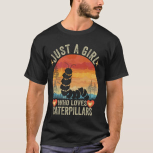 Nur ein Mädchen, das Raupen liebt, Vintage-Raupen T-Shirt