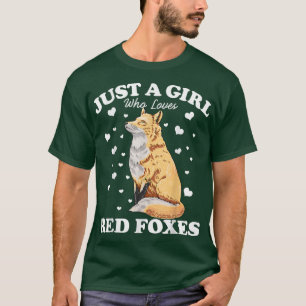 Nur ein Mädchen, das Red Foes Süße Tier Red Fo Lie T-Shirt