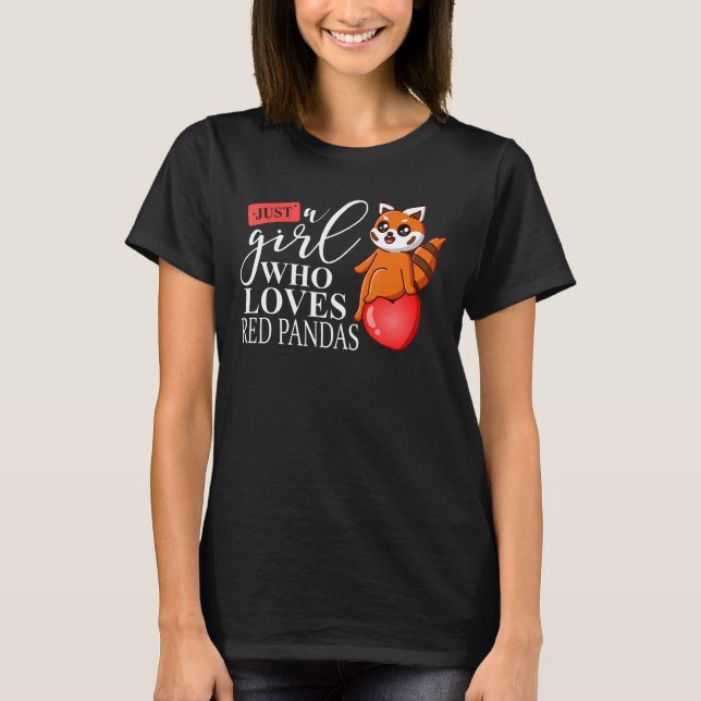 Nur ein Mädchen, das Red Panda Bear I Girl Red Pa  T-Shirt (Vorderseite)