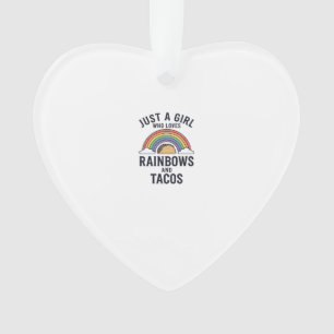 Nur ein Mädchen, das Regenbögen und Tacos liebt Sh Ornament