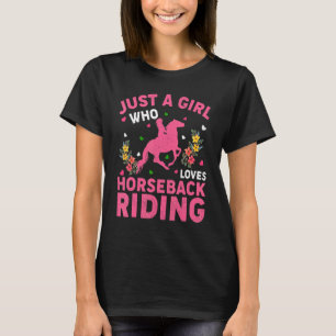 Nur ein Mädchen, das Reiten Liebe T-Shirt