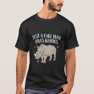 Nur ein Mädchen, das Rhinos Niedlich Rhinoceros Lo T-Shirt