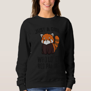 Nur ein Mädchen, das Rote Pandas liebt Roter Pand Sweatshirt