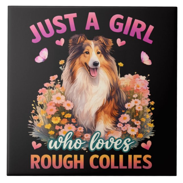 Nur ein Mädchen, das Rough Collies liebt Fliese (Vorderseite)