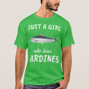 Nur ein Mädchen, das Sardinen Liebe T-Shirt