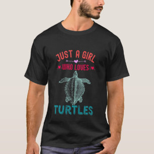 Nur ein Mädchen, das Schildkröten Lieben macht, di T-Shirt