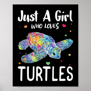 Nur ein Mädchen, das Schildkröten Lieben Wasserfar Poster