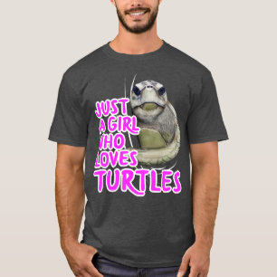 Nur Ein Mädchen Das Schildkröten Liebt T-Shirt