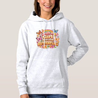 Nur ein Mädchen, das Schmetterlinge liebt – Süße B Hoodie