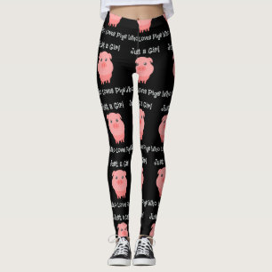 Nur ein Mädchen, das Schweine  Leggings