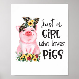 Nur ein Mädchen, das Schweine Liebe, Niedliche Sch Poster