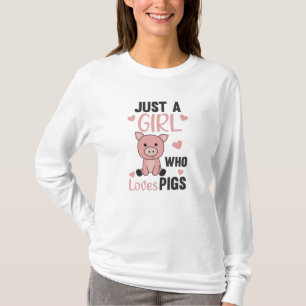 Nur ein Mädchen, das Schweine Liebe, Niedliches Sc T-Shirt
