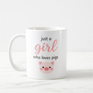 Nur ein Mädchen, das Schweine liebt – Tag der süße Kaffeetasse