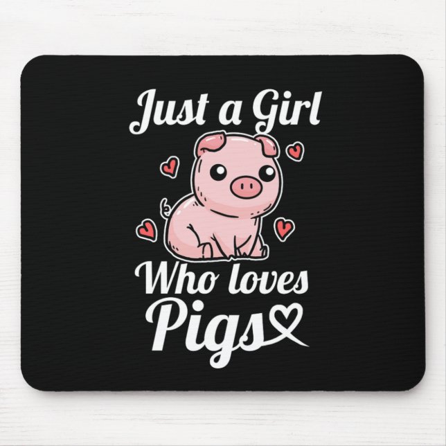 Nur ein Mädchen, das Schweine Niedliche Schweinekl Mousepad (Vorne)