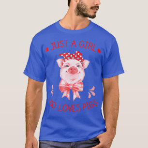 Nur ein Mädchen, das Schweine T Shirt Pig Lover Li