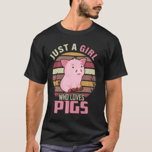 Nur ein Mädchen, das Schweinezüchter Liebe, Bauer  T-Shirt