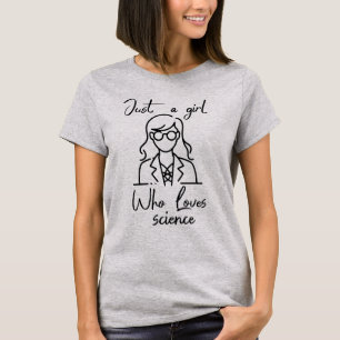 Nur ein Mädchen, das Science Liebe Steminist T-Shirt