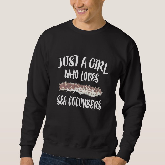 Nur ein Mädchen, das Seegurken Liebe Sweatshirt (Vorderseite)
