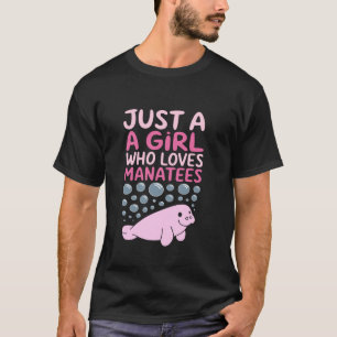 Nur ein Mädchen, das Seekühe liebt, süße Kunst T-Shirt